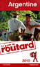 Guide du Routard Argentine, Edition 2010