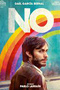 No, un film de Pablo Larrain  - Chili