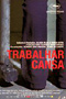 Trabalhar Cansa