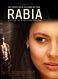 Rabia - Sebastián Cordero