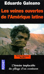 Les veines ouvertes de l'Am�rique latine 