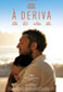 A Deriva - Heitor Dhalia