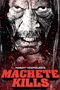 Machete Kills - Robert Rodriguez