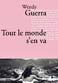  Tout le monde s'en va -  Wendy Guerra