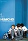  Huacho, un film de Alejandro Fernández Almendras