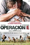 Operacin E - un film de Miguel Courtois